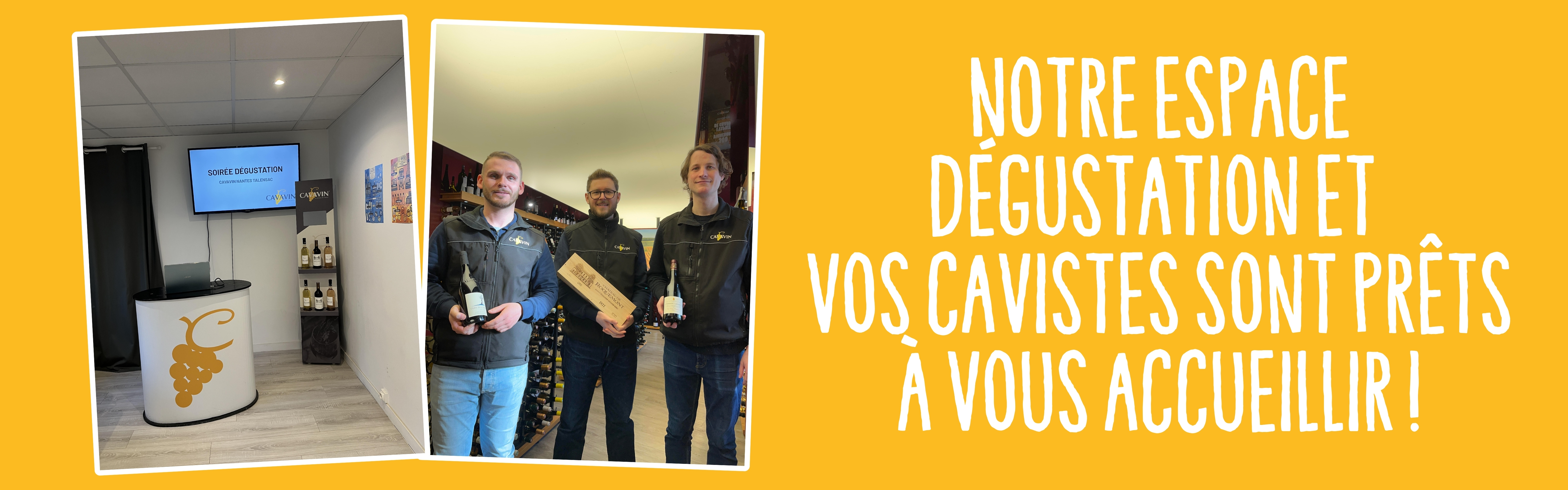 Notre espace dégustation et vos cavistes