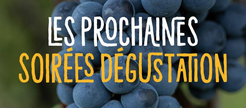 Les prochaines soirées dégustation - avril à juillet 2026