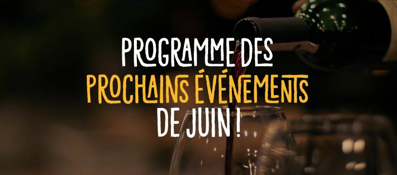 Programme des prochains événements de juin ! 