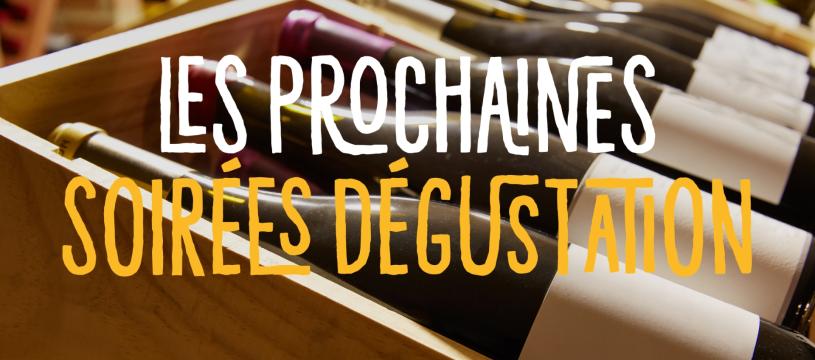 Programme & dates des soirées dégustation payantes